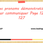 Grammaire 5AEP : les pronoms démonstratifs Pour communiquer Page 126-127